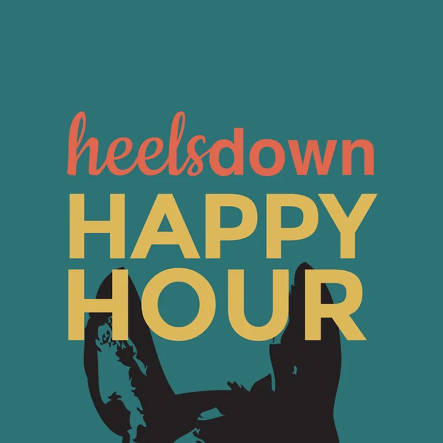 Heelsdown Happy Hour podcast